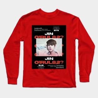 BTS: Jin N.O Long Sleeve T-Shirt